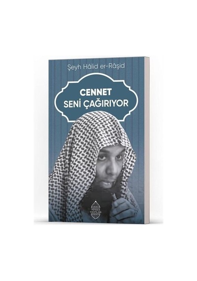 Cennet Seni Çağırıyor / Hâlid Er-râşid