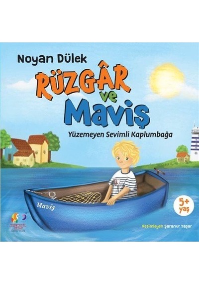 Rüzgar Ve Maviş / Noyan Dülek