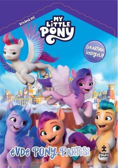 My Little Pony - Evde Pony Partisi - Boyama Evi- Doğan Çocuk
