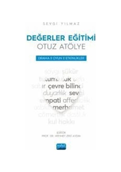 Değerler Eğitimi Otuz Atölye / Sevgi Yılmaz