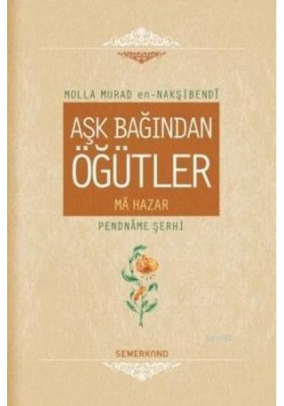 Aşk Bağından Öğütler Ciltli - Aıaı-878969