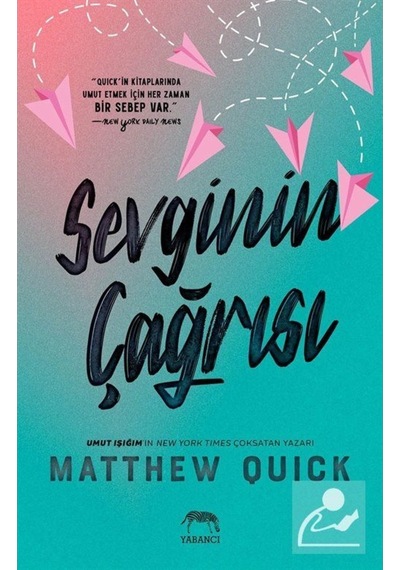 Sevginin Çağrısı / Matthew Quick (468722995)