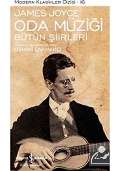 Oda Müziği / Bütün Şiirleri (karton Kapak) / James Joyce