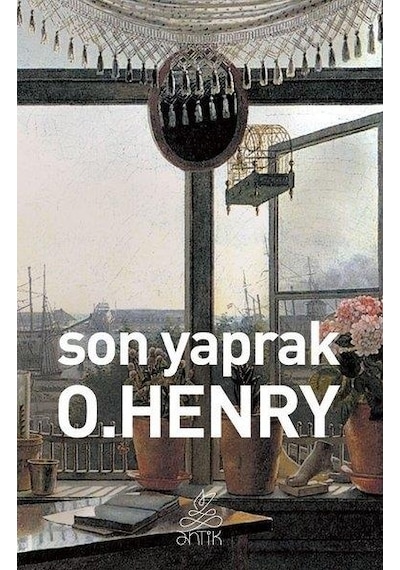 Son Yaprak - O.henry - Antik Kitap