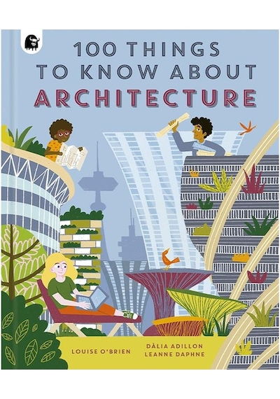 Happy Yak 100 Things To Know About Architecture