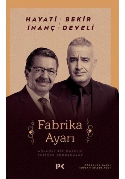 Fabrika Ayarı - Hayati İnanç -  Bekir Develi - Profil Kitap