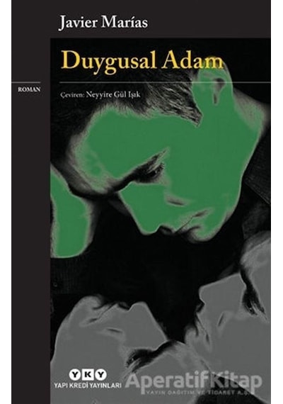 Duygusal Adam - Javier Marias - Yapı Kredi Yayınları