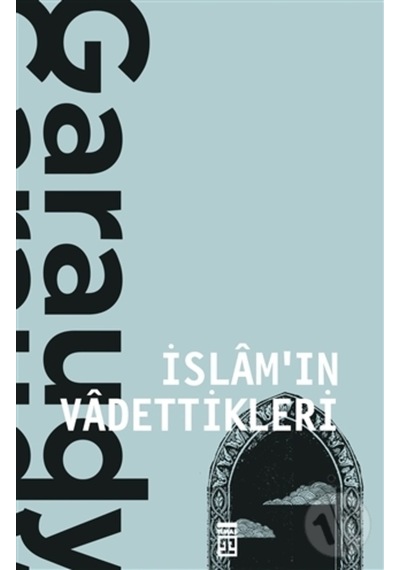 İslam'ın Vadettikleri  - Roger Garaudy  - Timaş Yayınları