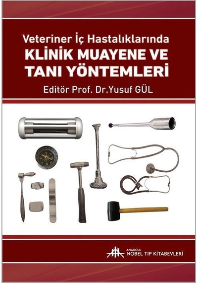 Veteriner İç Hastalıklarında Klinik Muayene ve Tanı Yöntemleri...