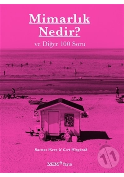 Mimarlık Nedir? ve Diğer 100 Soru - Gert Wingardh - YEM Yayın