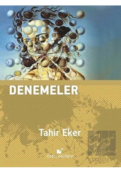 Denemeler - Tahir Eker - Öteki Yayınevi