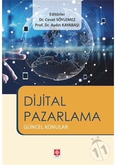 Dijital Pazarlama Güncel Konular - Aydın Kayabaşı - Ekin Basım Yayın