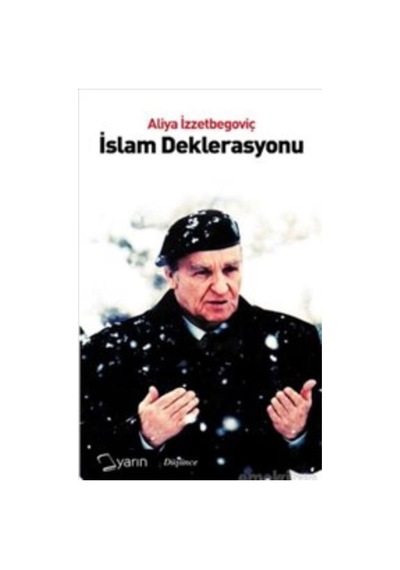Islam Deklerasyonu - Aliya Izzetbegoviç 9786059931403