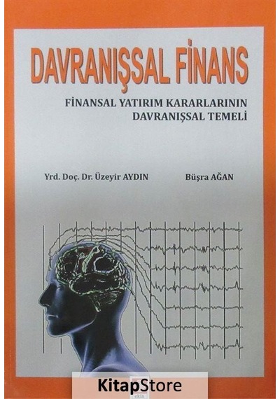 Davranışsal Finans / Üzeyir Aydın