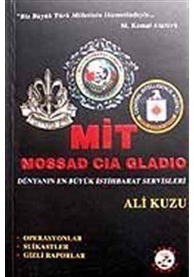 MİT - MOSSAD - CIA - GLADIO / Dünyanın En Büyük İstihbarat Ser...
