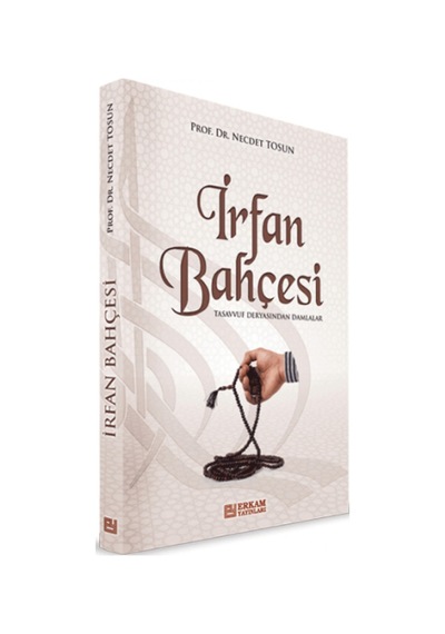 İrfan Bahçesi Necdet Tosun Erkam Yayınları
