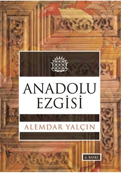 Anadolu Ezgisi / Alemdar Yalçın 9789753383691