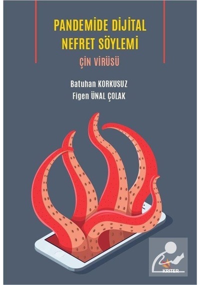 Pandemide Dijital Nefret Söylemi: Çin Virüsü - Batuhan Korkusuz - Kriter