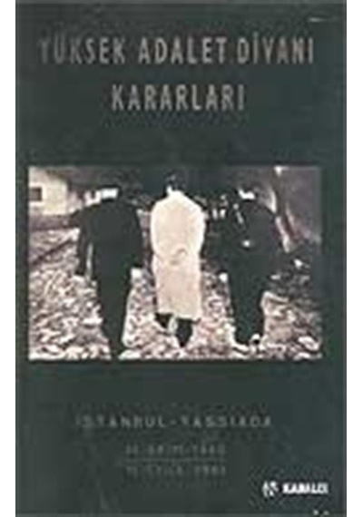 Yüksek Adalet Divanı Kararları- Kabalcı Yayınevi