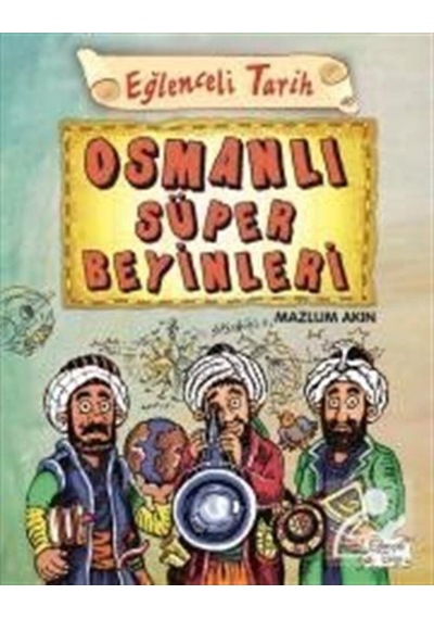 Osmanlı Süper Beyinleri / Mazlum Akın