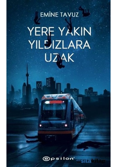 Yere Yakın Yıldızlara Uzak