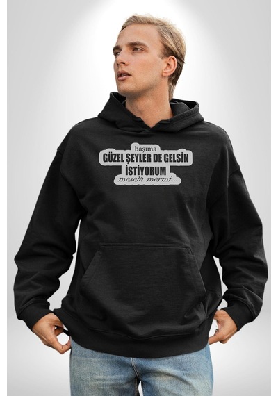 Başıma Güzel Şeylerde Gelsin İstiyorum Mesela Mermi Yazılı Kadın Erkek Siyah Kapüşonlu Sweatshirt Hoodie Siyah