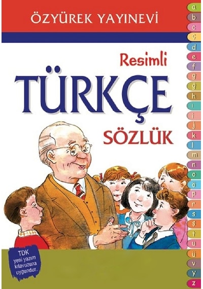 İlköğretim Resimli Türkçe Sözlük - Özyürek Yayınevi