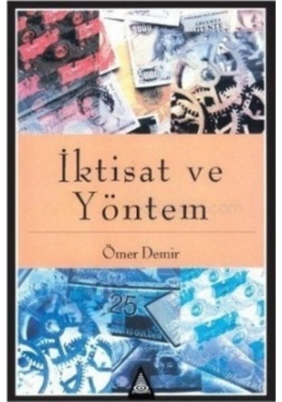 İktisat Ve Yöntem Ömer demir 1995 Baskı 2.El İadesiz Temiz