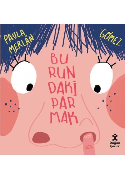 Burundaki Parmak - Paula Merlan - Doğan Çocuk