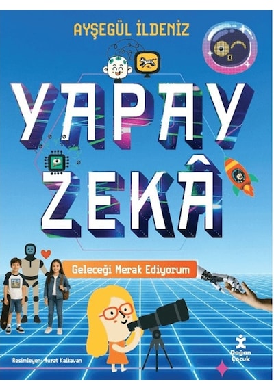 Geleceği Merak Ediyorum - Yapay Zeka