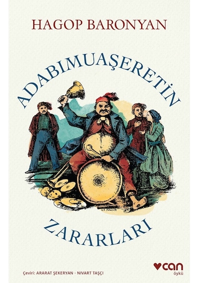 Adabımuaşeretin Zararları - Hagop Baronyan - Can Yayınları