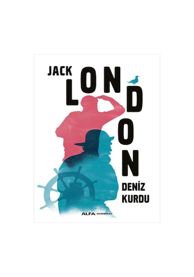 Deniz Kurdu - Jack London - Alfa Yayıncılık
