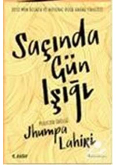 Saçında Gün Işığı - Jhumpa Lahiri - Domingo Yayınevi
