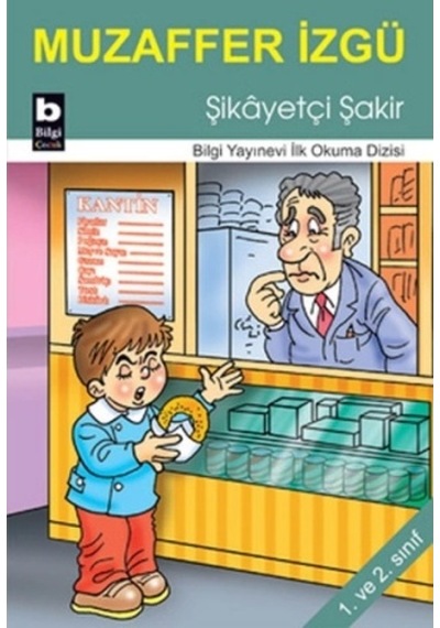 Şikayetçi Şakir / İlk Okuma Dizisi