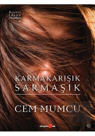 Okuyan Us Yayınları - Karmakarışık Sarmaşık