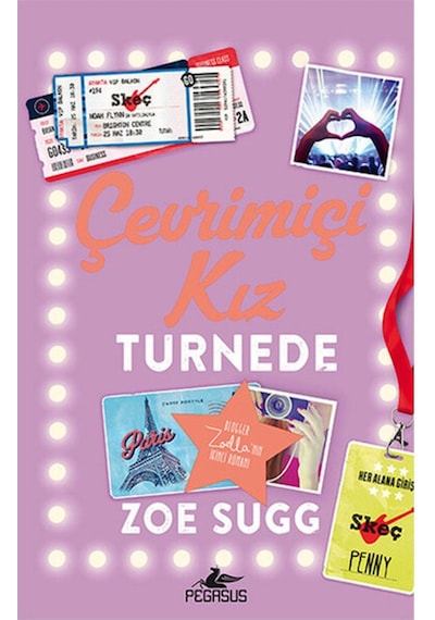 Çevrimiçi Kız - Turnede - Zoe Sugg - Pegasus
