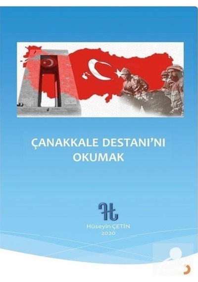 Çanakkale Destanını Okumak - Hüseyin Çetin - Cinius