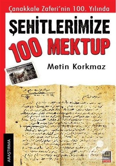 Şehitlerimize 100 Mektup - Metin Korkmaz - Ozan Yayıncılık
