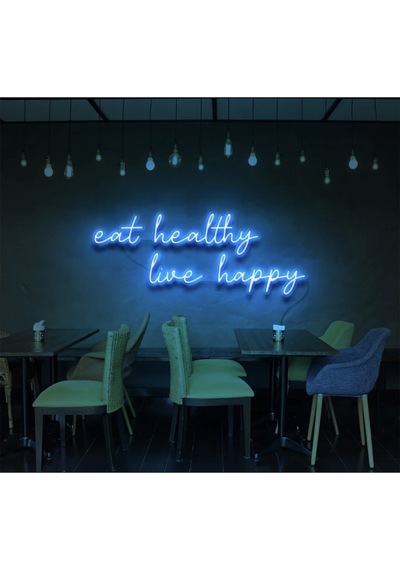 Eat Healthy Live Happy Yazılı Neon Tabela Turkuaz