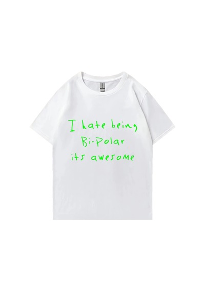 Startmore Rap Kanye West Bi-polar Olmaktan Nefret Ediyorum Bu Harika Baskı T Shirt Erkek Kadın Hip Hop Beyaz