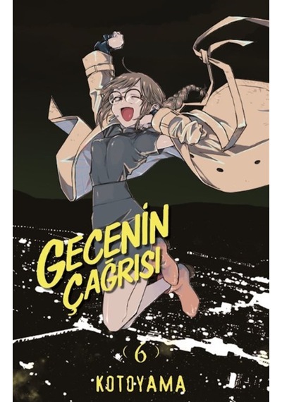 Gecenin Çağrısı 6 / Kotoyama