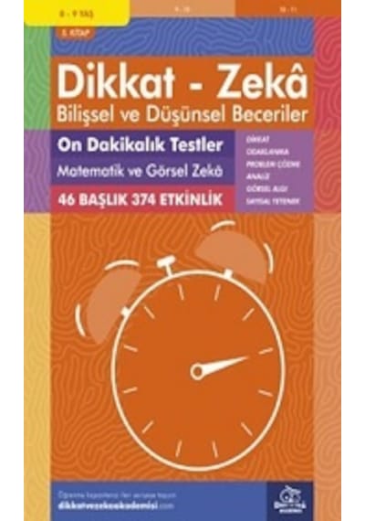Dikkat Zeka - Bilişsel ve Düşünsel Beceriler 8-9 Yaş On Dakikalık Testler Matematik ve Görsel Zeka 5 - Michellejoy Hughes - Dikkat ve Zeka Akademisi