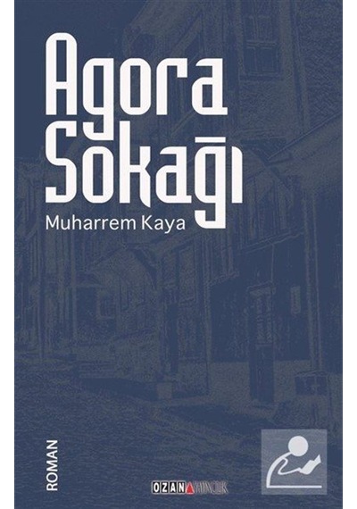 Agora Sokağı / Muharrem Kaya