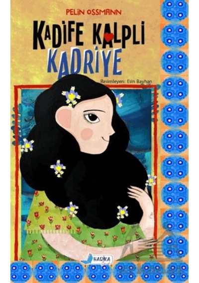 Kadife Kalpli Kadriye Harika Çocuk Yayınları