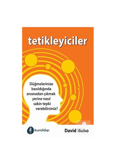 Tetikleyiciler - David Richo - Kuraldışı Yayınları
