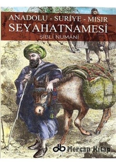Anadolu Suriye Mısır Seyahatnamesi