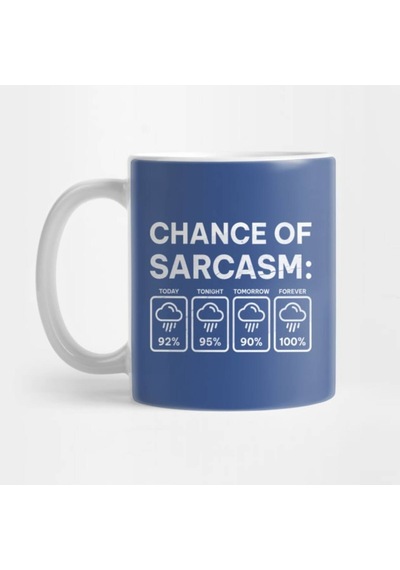 Chance Of Sarcasm - İğneleme Kupa Bardak Çok Renkli