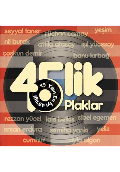 45'lik Plaklar - 19 Yılın En İyi 45'liği (Plak)