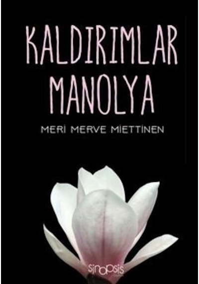 Kaldırımlar Manolya
