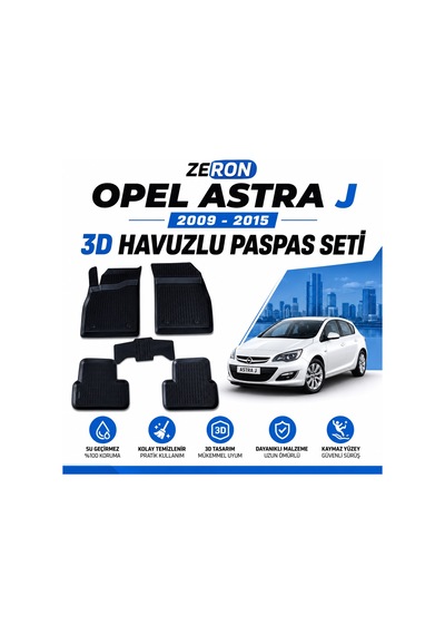 Zeron Opel Astra J 2009-2015 3d Havuzlu Paspas Seti Su Geçirmez Kaymaz Siyah 5 Parça